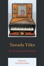 Cover: Tawada Yoko - Lexington Books