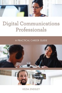 Enlarge image Cover: Digital Communications Professionals - Rowman & Littlefield Publishers