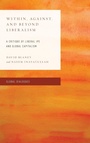 Cover: Within, Against, and Beyond Liberalism - Rowman & Littlefield Publishers