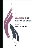 Cover: Women and Nonviolence - Cambridge Scholars Publishing