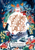 Cover: Grimms' Fairy Tales, Retold by Elli Woollard, Illustrated by Marta Altes - Macmillan Children's Books