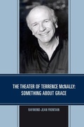 Cover: The Theater of Terrence McNally - Fairleigh Dickinson University Press