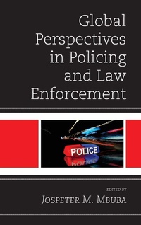 Abbildung von: Global Perspectives in Policing and Law Enforcement - Lexington Books