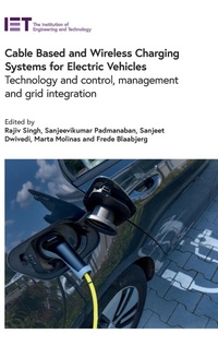 Enlarge image Cover: Cable Based and Wireless Charging Systems for Electric Vehicles - Institution of Engineering and Technology