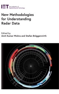 Enlarge image Cover: New Methodologies for Understanding Radar Data - Institution of Engineering and Technology