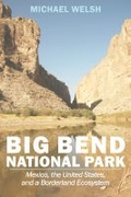 Cover: Big Bend National Park - University of Nevada Press