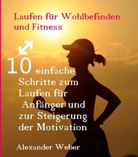 Abbildung von: Laufen für Wohlbefinden und Fitness - White Swan