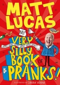 Cover: My Very Very Very Very Very Very Very Silly Book of Pranks - HarperCollins