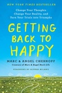 Cover: Getting Back to Happy - J.P.Tarcher,U.S./Perigee Bks.,U.S.