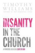Cover: Insanity in the Church - WhiteLily Press
