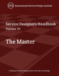 Cover: The Master, A Service Designer's Handbook Volume III - IngramSpark