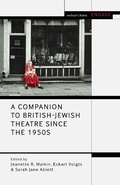 Cover: A Companion to British-Jewish Theatre Since the 1950s - Methuen Drama