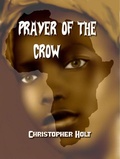 Cover: Prayer Of The Crow - Bookopedia