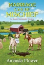 Cover: Marriage Can Be Mischief - Kensington Cozies
