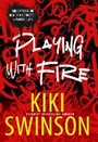 Cover: Playing with Fire - Kensington Publishing