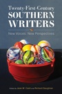 Cover: Twenty-First-Century Southern Writers - Princeton University Press