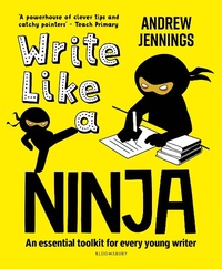 Abbildung von: Write Like a Ninja - Bloomsbury Education