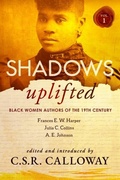 Cover: Shadows Uplifted Volume I - CSRC Storytelling