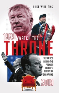 Enlarge image Cover: Watch the Throne - Pitch Publishing Ltd