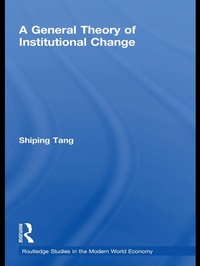 Enlarge image Cover: A General Theory of Institutional Change - Routledge