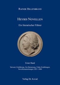 Abbildung von: Heyses Novellen - Ein literarischer Führer - Kovac, Dr. Verlag