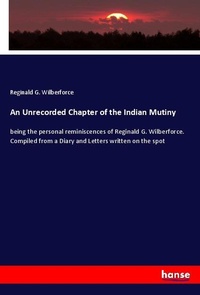 Enlarge image Cover: An Unrecorded Chapter of the Indian Mutiny - Hansebooks