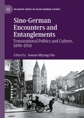Cover: Sino-German Encounters and Entanglements - Palgrave Macmillan