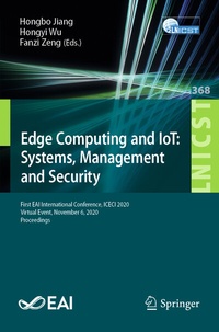 Enlarge image Cover: Edge Computing and IoT: Systems, Management and Security - Springer