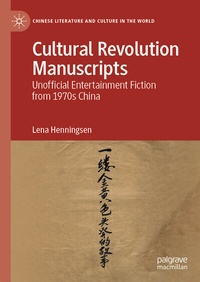 Abbildung von: Cultural Revolution Manuscripts - Palgrave Macmillan