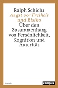 Cover: Angst vor Freiheit und Risiko - Campus Verlag Digital