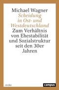 Cover: Scheidung in Ost- und Westdeutschland - Campus Verlag Digital