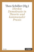 Cover: Direkte Demokratie in Theorie und kommunaler Praxis - Campus Verlag Digital