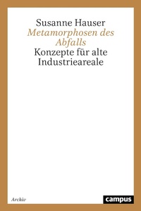 Abbildung von: Metamorphosen des Abfalls - Campus