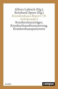 Abbildung von: Krankenhaus-Report 19. Jahrhundert - Campus