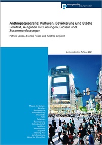 Abbildung von: Anthropogeografie: Kulturen, Bevölkerung und Städte - Compendio Bildungsmedien