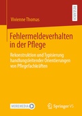 Cover: Fehlermeldeverhalten in der Pflege - Springer VS