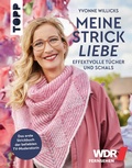 Cover: Meine Strickliebe - Effektvolle T&uuml;cher und Schals - frechverlag GmbH