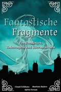 Cover: Fantastische Fragmente - epubli