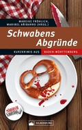 Cover: Schwabens Abgr&uuml;nde - Silberburg