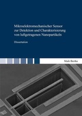 Cover: Mikroelektromechanischer Sensor zur Detektion und Charakterisierung von luftgetragenen Nanopartikeln - Shaker