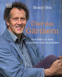 Abbildung von: Über das Gärtnern - DK Verlag Dorling Kindersley