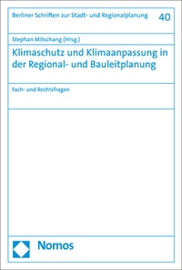Abbildung von: Klimaschutz und Klimaanpassung in der Regional- und Bauleitplanung - Nomos