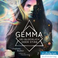 Cover: Gemma. Sei gl&uuml;cklich oder stirb - Rubiton Audioverlag