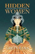Cover: Hidden Women: The Ruling Women of the Rana Dynasty - Roli Books