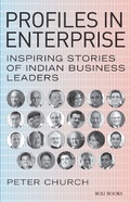Cover: Profiles in Enterprise: Inspiring Stories of Indian Business Leaders - Roli Books