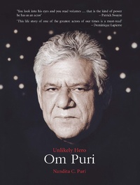 Abbildung von: Om Puri: Unlikely Hero - Roli Books
