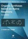 Cover: Organic Syntheses Based on Name Reactions - Pergamon