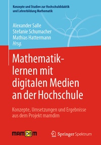 Abbildung von: Mathematiklernen mit digitalen Medien an der Hochschule - Springer Spektrum