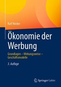 Abbildung von: Ökonomie der Werbung - Springer Gabler