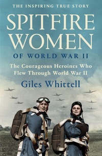 Enlarge image Cover: Spitfire Women of World War II - HarperPress